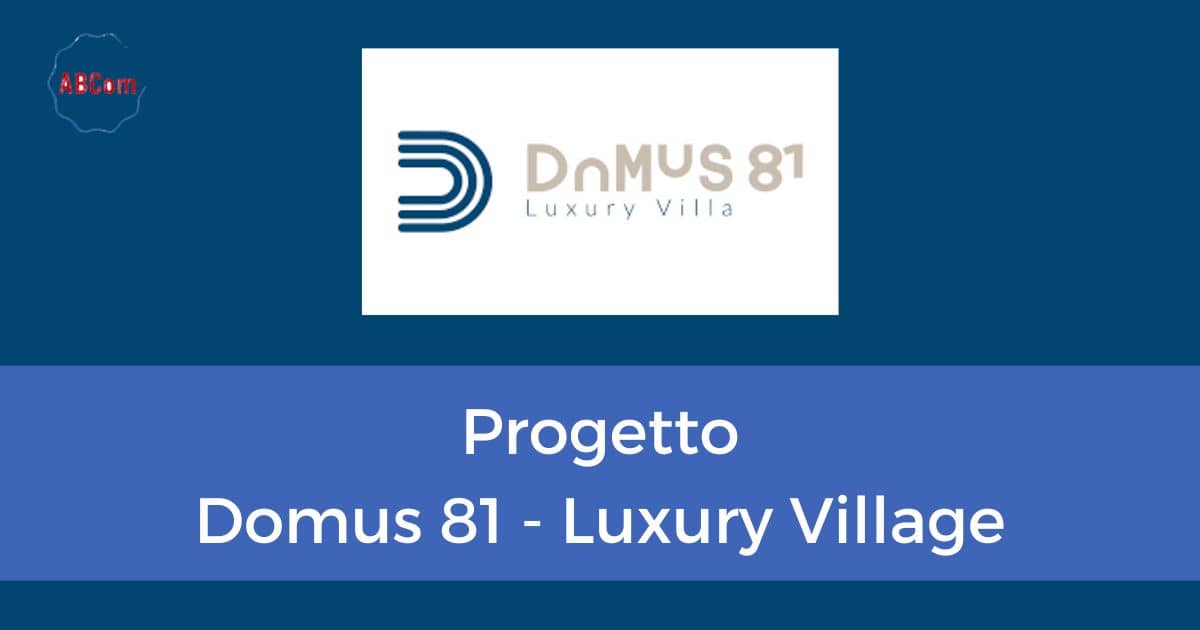 Progetto Domus 81 - Luxury Villa copywriting